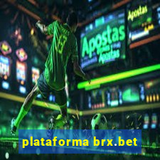 plataforma brx.bet